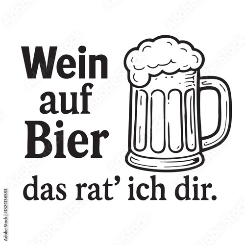 a black and white illustration displays a mug of beer alongside german text creating a simple graphic design