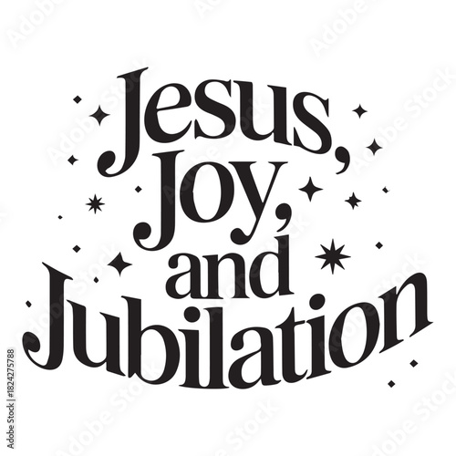 Jesus, joy, and jubilation Svg 