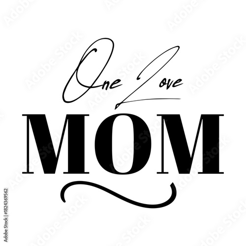One Love Mom svg 