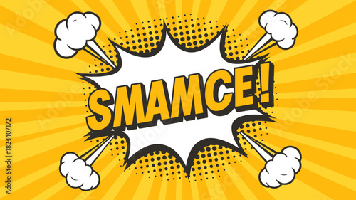 Comic book explosion with the text SMAMCE vector illustration in pop art style great for graphic design and creative projects