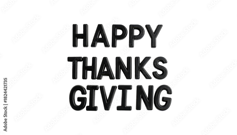 Obraz premium Happy Thanksgiving Text Decoration in Bold Black Letters on Transparent Background