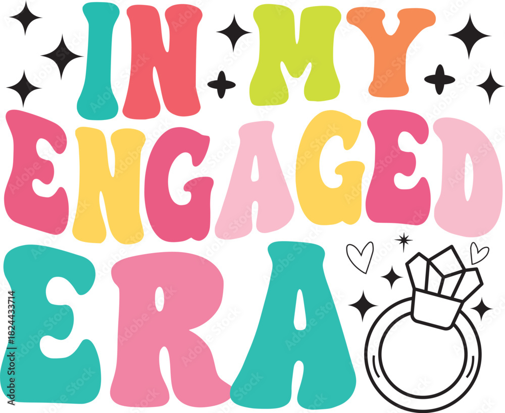 Naklejka premium In my engaged era text design