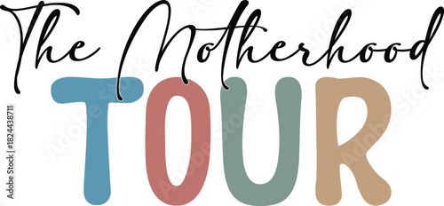 The motherhood tour event announcement graphic