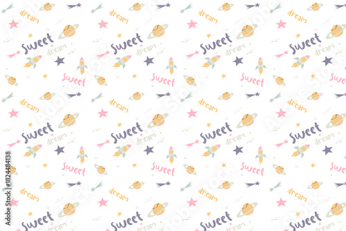 Whimsical seamless pattern with rockets, planets, stars, and "sweet dream" text. Perfect for kids' rooms, nursery, or bedtime-themed designs.