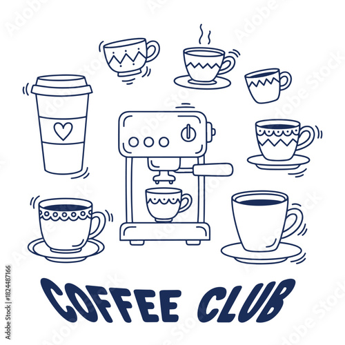 Collection of hand drawn coffee cups and espresso machine with text Coffee Club vector