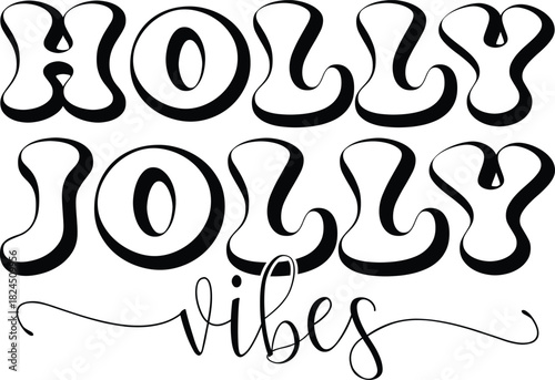 holly jolly vibes T-shirt ,Festive holly jolly vibes illustration with christmas elements
