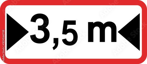 3.5m Width Restriction Traffic Sign