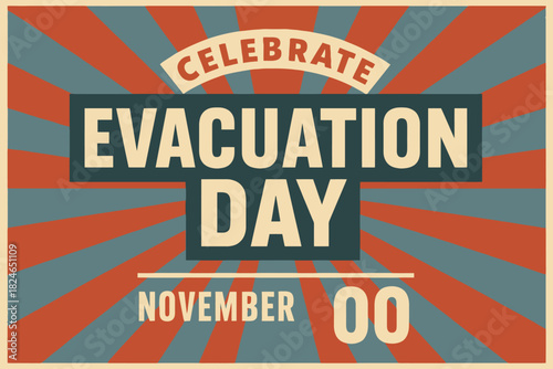 Celebrate evacuation day november 00 retro sunburst poster