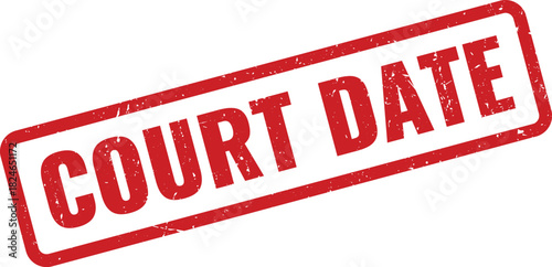 Red grunge court date rubber stamp for legal appointments and judicial notices