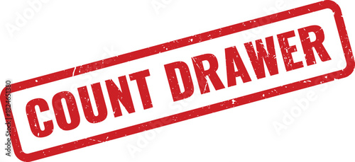 Official red grunge Count Drawer rubber stamp symbol for financial and inventory management documentation