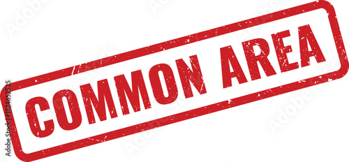 Common Area red rubber stamp indicating shared spaces within a property or community