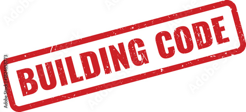 Official red distressed rubber stamp clearly indicating important building code compliance
