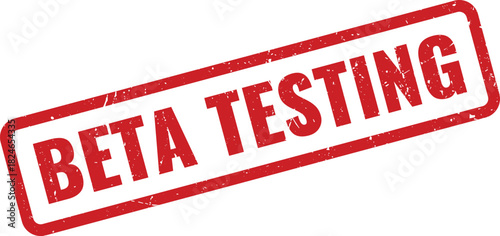 Essential Beta Testing red grunge rubber stamp for new product development phases