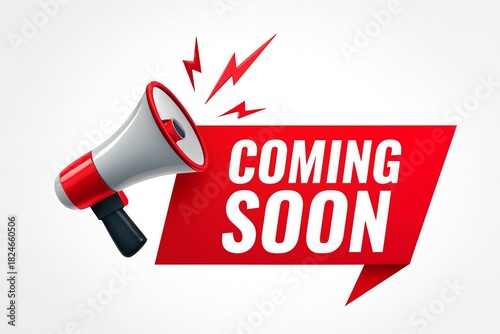 Megaphone announcing exciting news and upcoming events with the words coming soon in bold red lettering