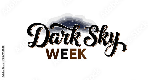 Celebrate dark sky week international dark sky week dark skies awareness week event promotion