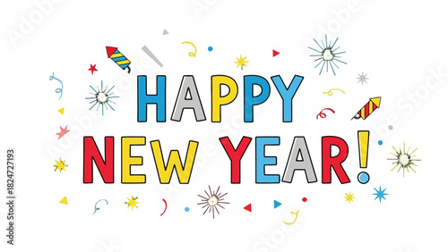 Festive Happy New Year greeting with colorful lettering and celebratory elements.