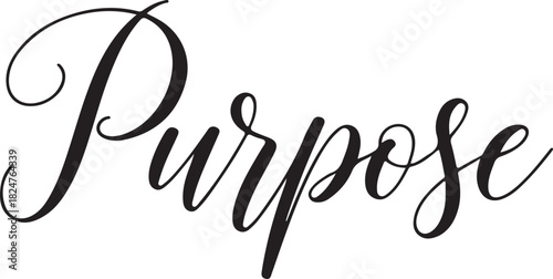 Purpose Word in Black Elegant Cursive Script on White Background text lettering