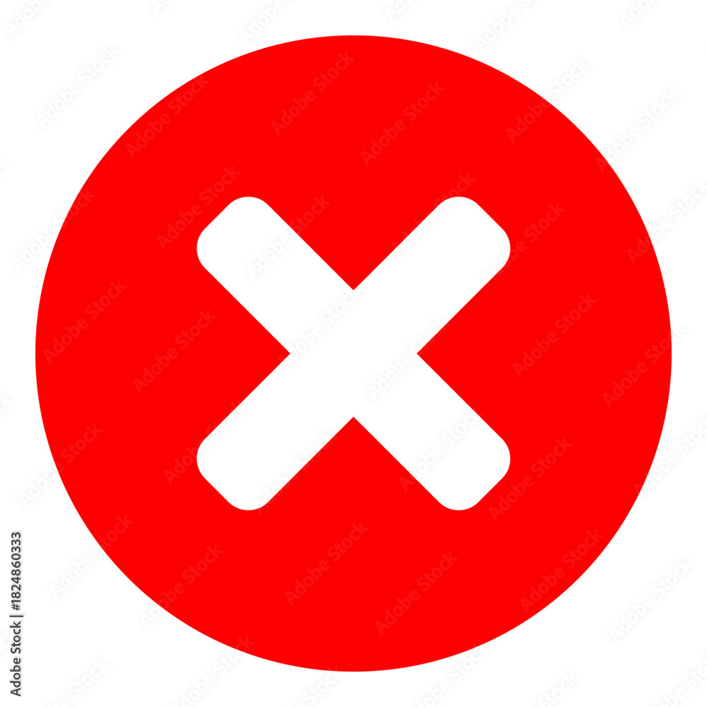 Fototapeta premium Red X Cross No Sign Wrong or Decline or Error Round Circle. Vector Image.