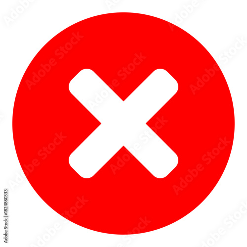 Red X Cross No Sign Wrong or Decline or Error Round Circle. Vector Image.