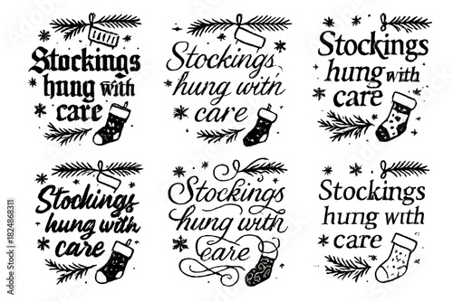 Festive Calligraphy Styles. Stockings hung with care. Create a calligraphy lettering illustration of the
