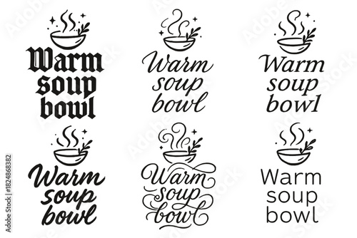 Stylish Soup Calligraphy. Warm soup bowl. Create a calligraphy lettering illustration of the phrase: Warm soup
