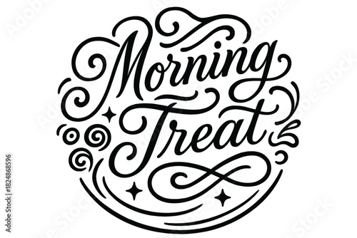 Flourish Lettering Elegance. Morning Treat — Flourish Lettering: elegant swirling script with curling swashes