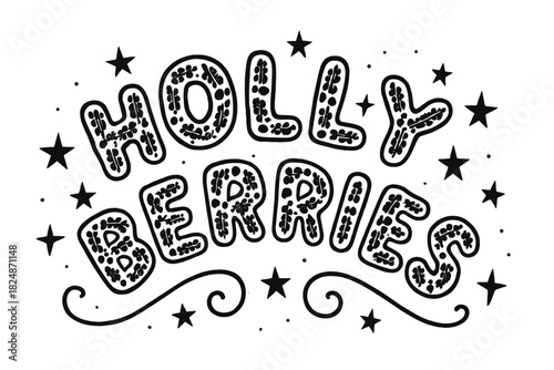 Holly Berry Lettering. Holly Berries — Decorative Display Lettering: rounded outlined letters filled with tiny