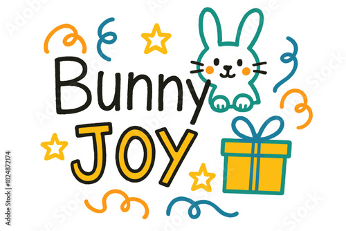 Playful Bunny Doodle. Bunny Joy — Doodle / Sketch: hand-drawn uneven letters; doodled bunny, gift box, stars,