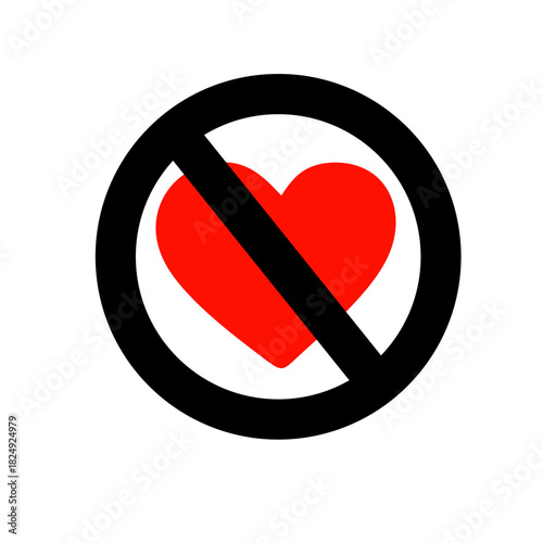 A graphic symbol featuring a red heart crossed out by a thick black circle and a diagonal slash. This is the universal prohibition or "No entry" sign applied specifically to love 