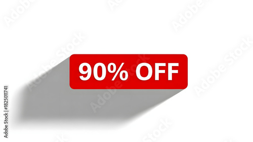 Savings Alert: 90% Off!: A dynamic, red discount tag casts a shadow against the stark background, boldly proclaiming a substantial 90% savings offer.
