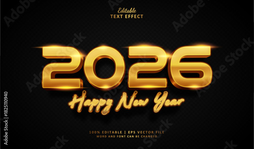 Text Effect 2026 Happy New Year. Editable Text Effect 3d Style Luxury Gold.