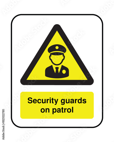 Security Patrol Warning Sign – Guard Silhouette in Triangle
