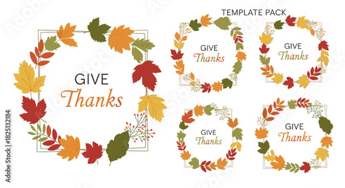 Thanksgiving wreaths with autumn leaves and the words Give Thanks in the center.