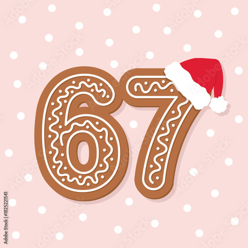 Christmas 67 Six Seven Cookies, 6 7 decorated numbers with santa hat, holiday graphic design for t-shirts, banners, posters, greeting cards, vector illustration