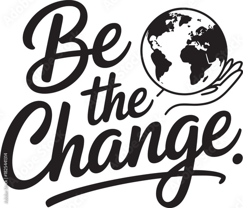 Be the change vector design for inspiring global support of social issues