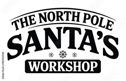 Santa’s Workshop North Pole Toy Shop Vector, Old-Fashioned Christmas Toys, DIY Xmas Sign, Wreath Accent, Fabric Transfer Design, Home Holiday Digital Print Illustration