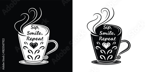 Charming coffee cup with decorative patterns and a heart motif, steaming with a positive message sip smile repeat