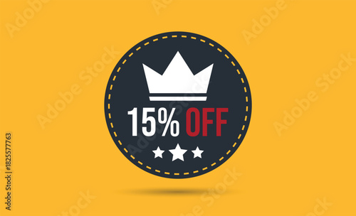 Fifteen Percent Off Badge with Crown and Stars in a Dashed Dark Circle on Yellow