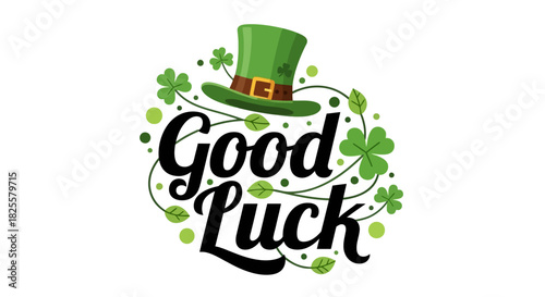 St. Patrick's Day Good Luck vector illustration with hat, clovers and leaves on white