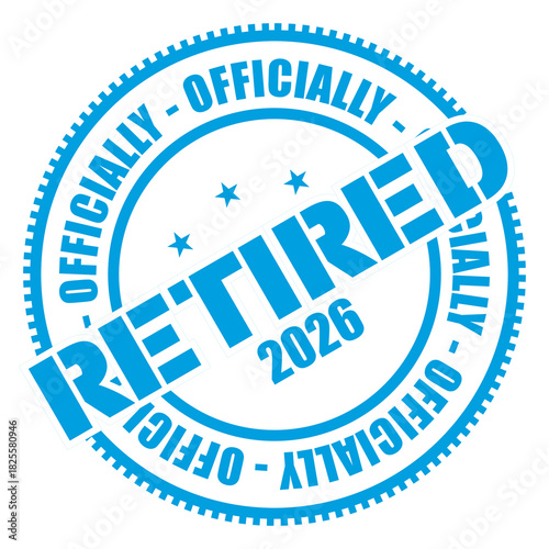 Officially Retired 2026, Retirement Vector And Clip Art