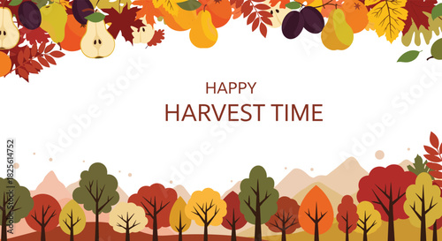 Happy Harvest Time banner with autumn fruits, colorful leaves, and fall trees, celebrating the bountiful season.