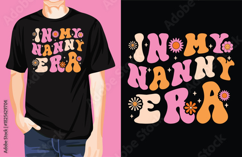 In my nanny era t-shirt design
