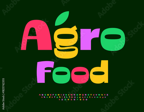 Vector Colorful sign Agro Food. Bright Stylish Font. Elegant Alphabet Letters, Numbers and Symbols