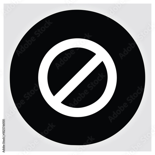 No entry or prohibition sign; universal restriction symbol isolated on white background, Vector