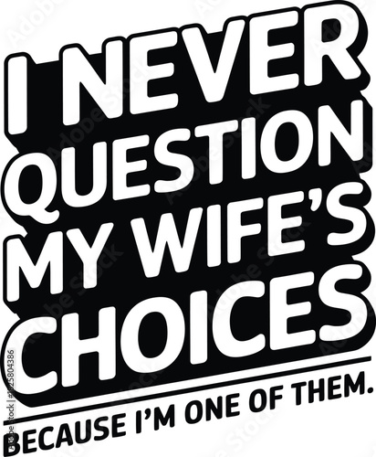 Funny Husband Wife Choices Quote