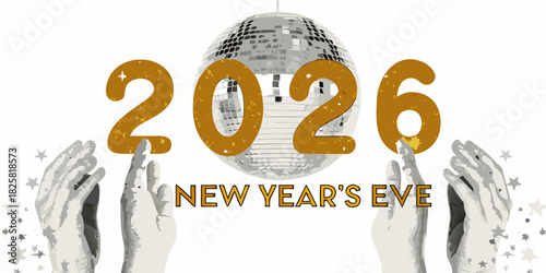 New year s eve 2026 celebration with disco ball and hands reaching up