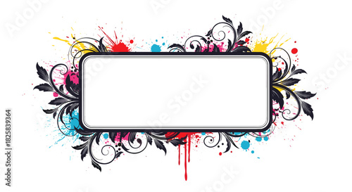 Rectangular grunge-style frame with colorful paint splatters and elegant black floral flourishes creating a modern artistic border.