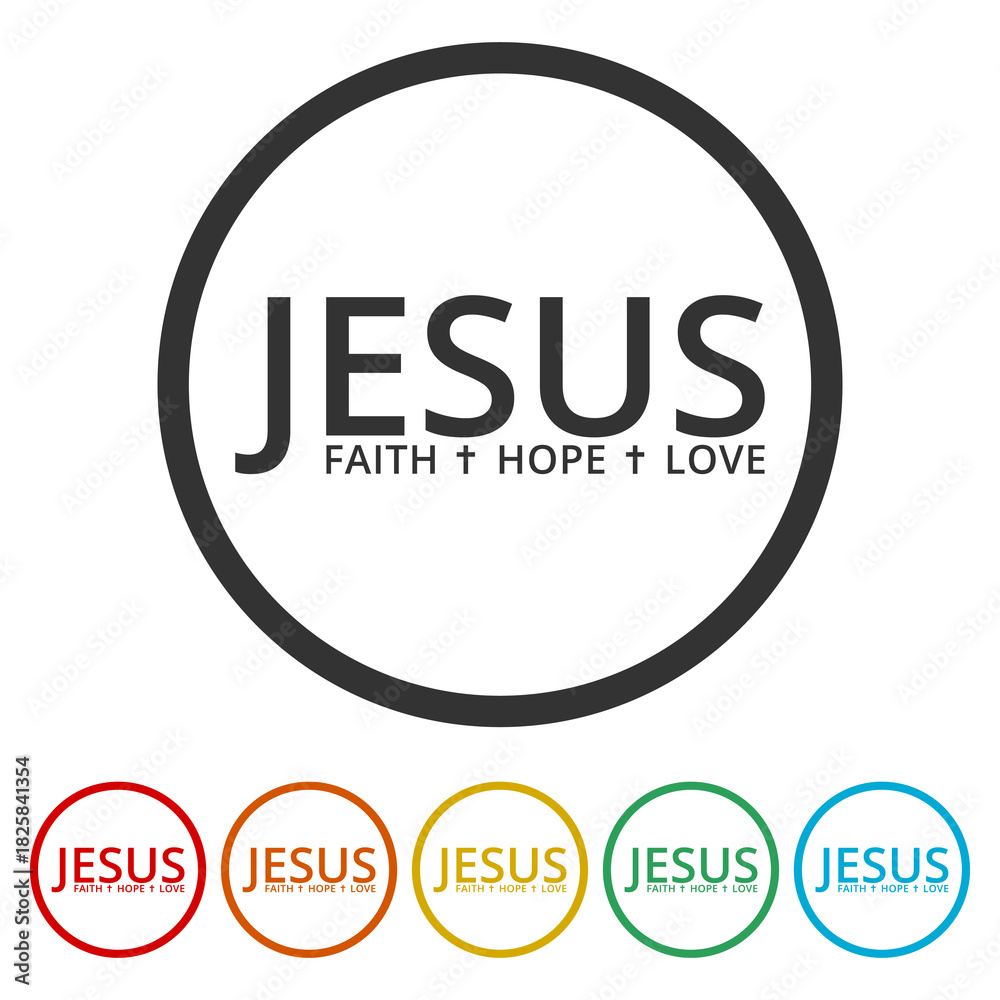 Obraz premium Jesus, faith, hope, love icon. Set icons in color circle buttons