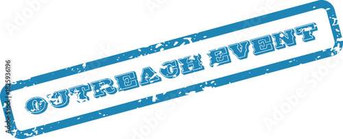 Distressed blue stamp illustration with the words outreach event on white backdrop
