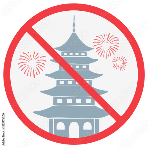 No Fireworks Sign Over Pagoda Symbol